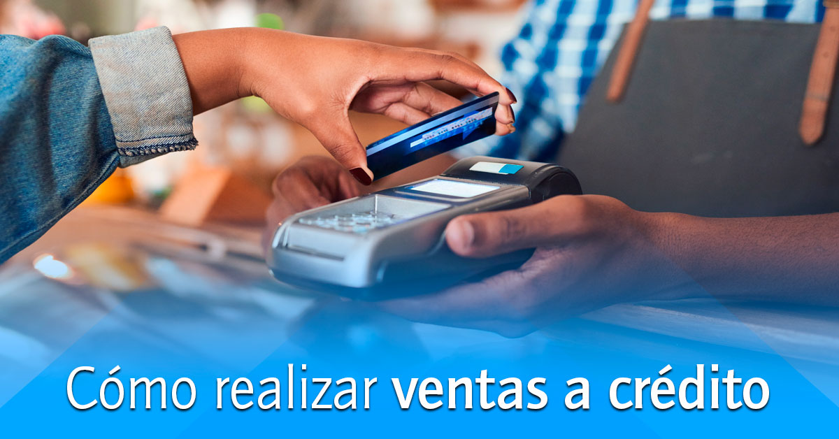 Gu a Paso A Paso Para Vender A Cr dito Mi Propio Jefe